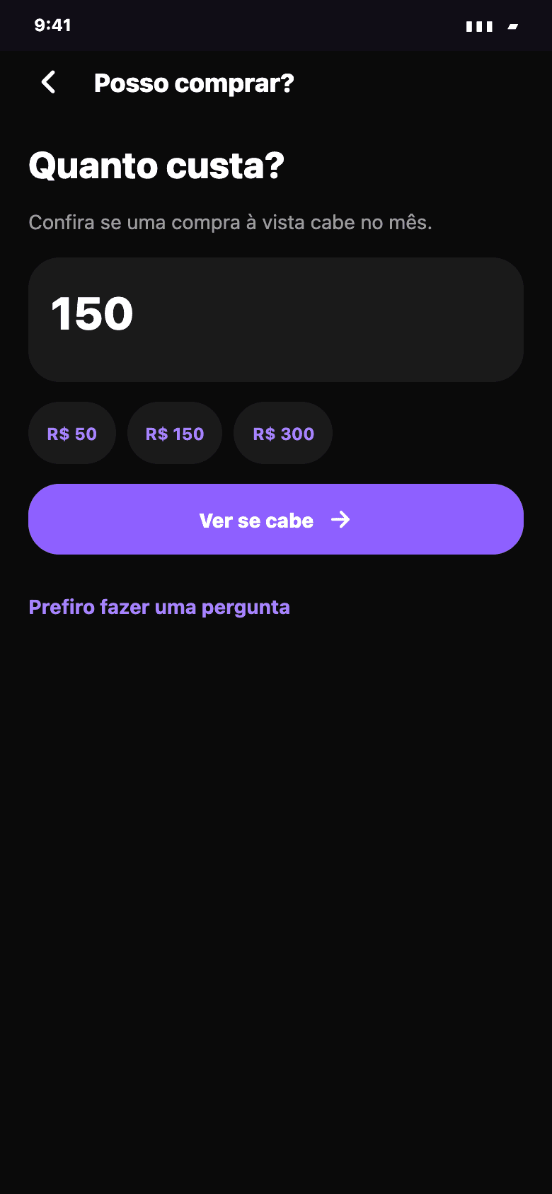Tela Posso comprar com valor de exemplo de 150 reais
